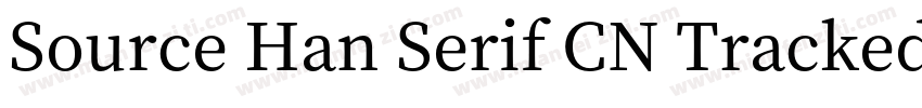 Source Han Serif CN Tracked字体转换 Source Han Serif CN Tracked字体转换